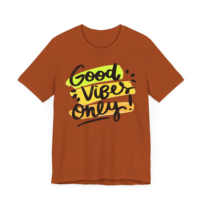 Good Vibes Unisex Jersey Short Sleeve Tee