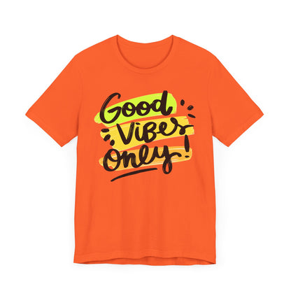 Good Vibes Unisex Jersey Short Sleeve Tee